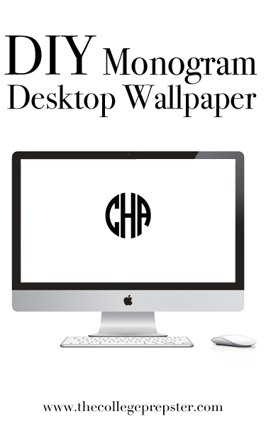 College Prep Diy Monogram Desktop Wallpaper