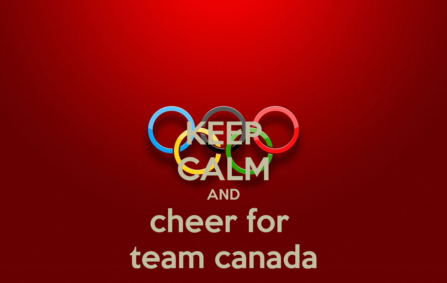 Keep Calm And Cheer For Team Canada Carry On Image