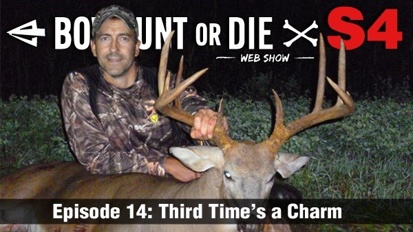 Wisconsin Deer Hunt Bowhunt Or Die S4 E14 Third Time S A Charm