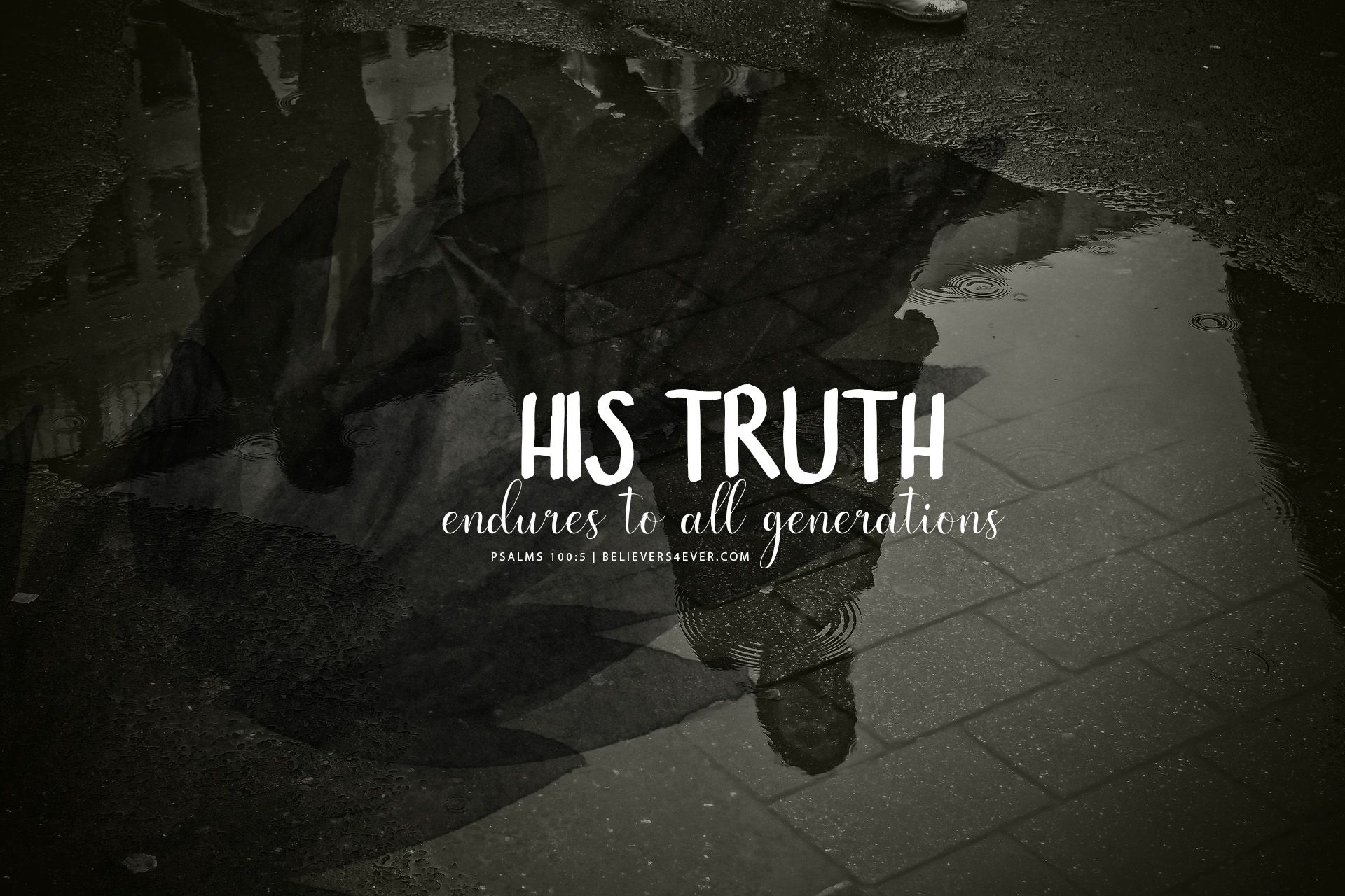 His Truth Endures To All Generations Self Care Christian