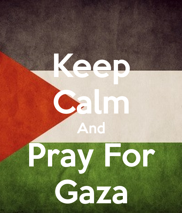 Keep Calm And Pray For Gaza   KEEP CALM AND CARRY ON Image Generator