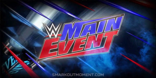Spoilers Wwe Main Event Noticias De Wrestling Express