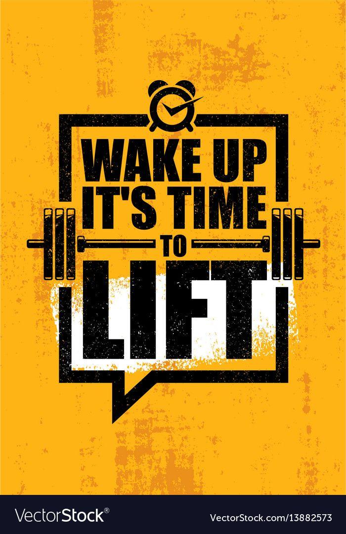 Wake Up It Is Time To Lift Gym Fitness Motivation Quote Poster