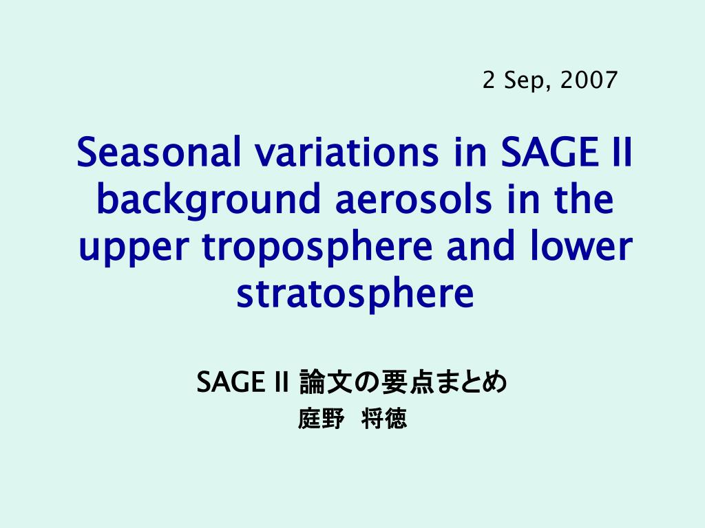 Ppt Seasonal Variations In Sage Ii Background Aerosols The