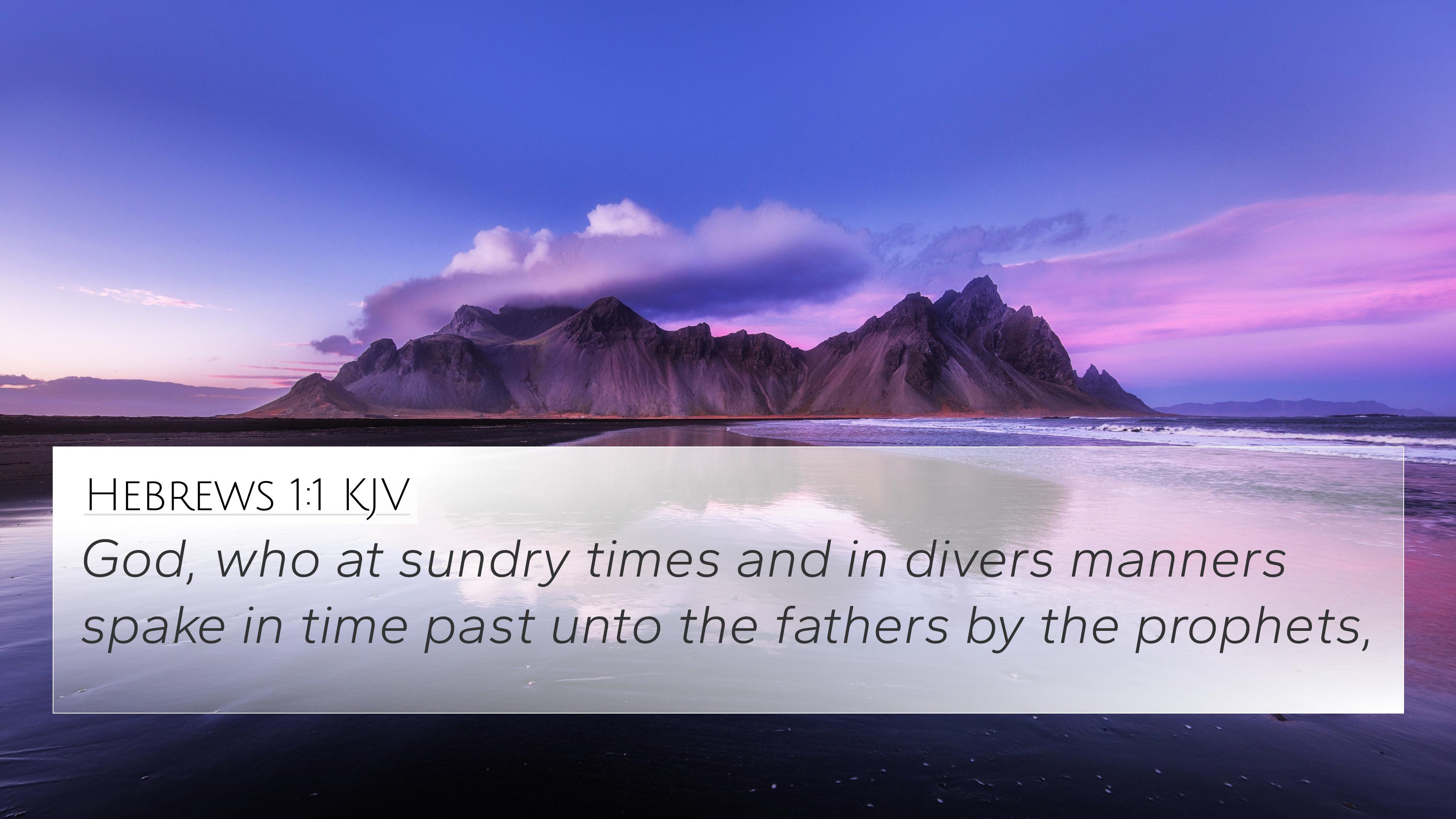 Hebrews Kjv 4k Wallpaper God Who At Sundry Times And In