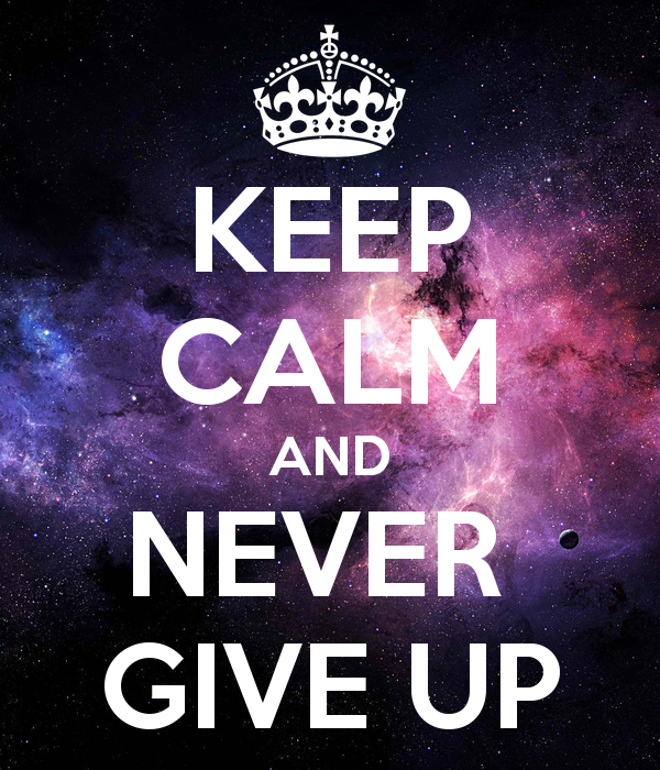 never give up wallpaper for mobile