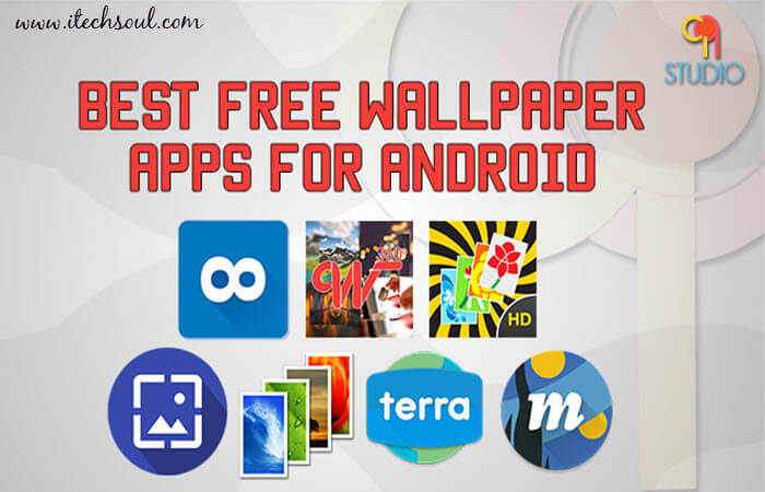 Best Wallpaper Apps For Android Smartphones Itechsoul