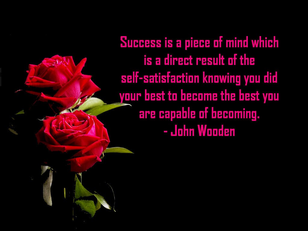Inspiration And Motivation Success Quote Wallpaper John Wooden