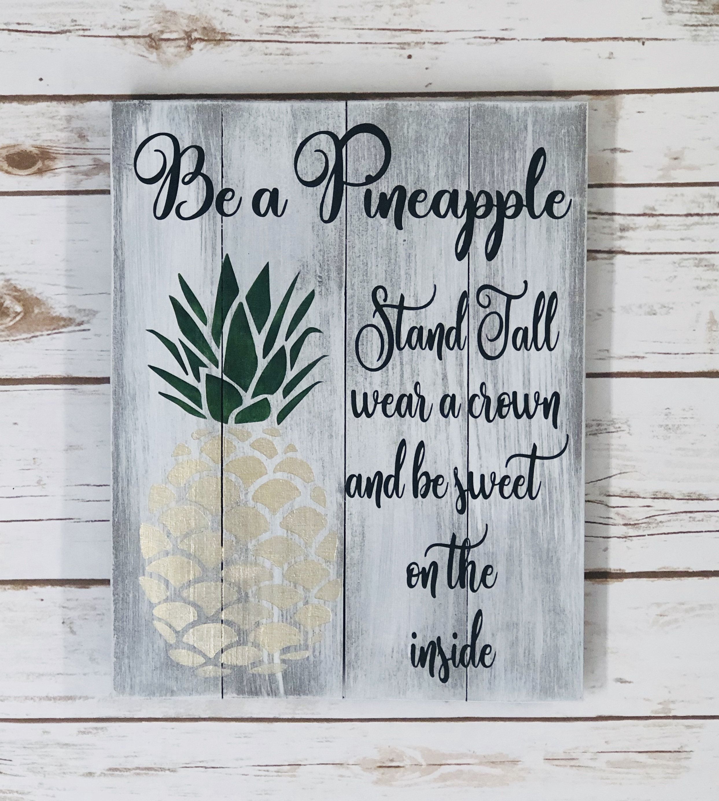 Be A Pineapple Stand Tall Wear Crown And Sweet On The Inside
