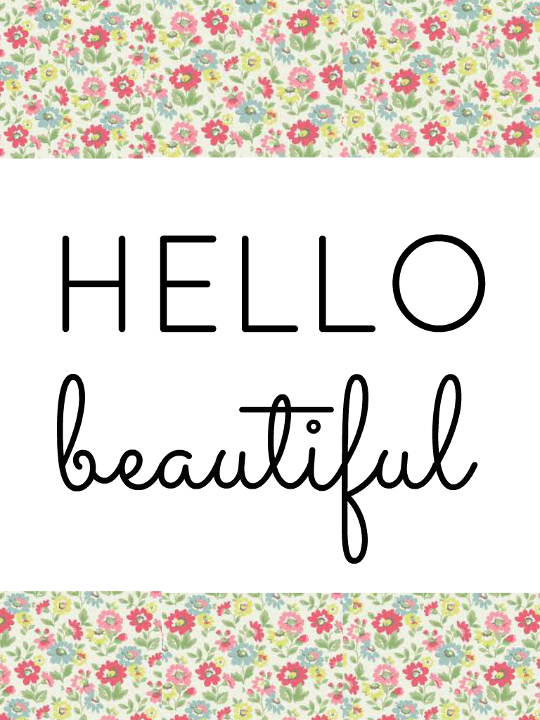 Hello Gorgeous Wallpaper - WallpaperSafari