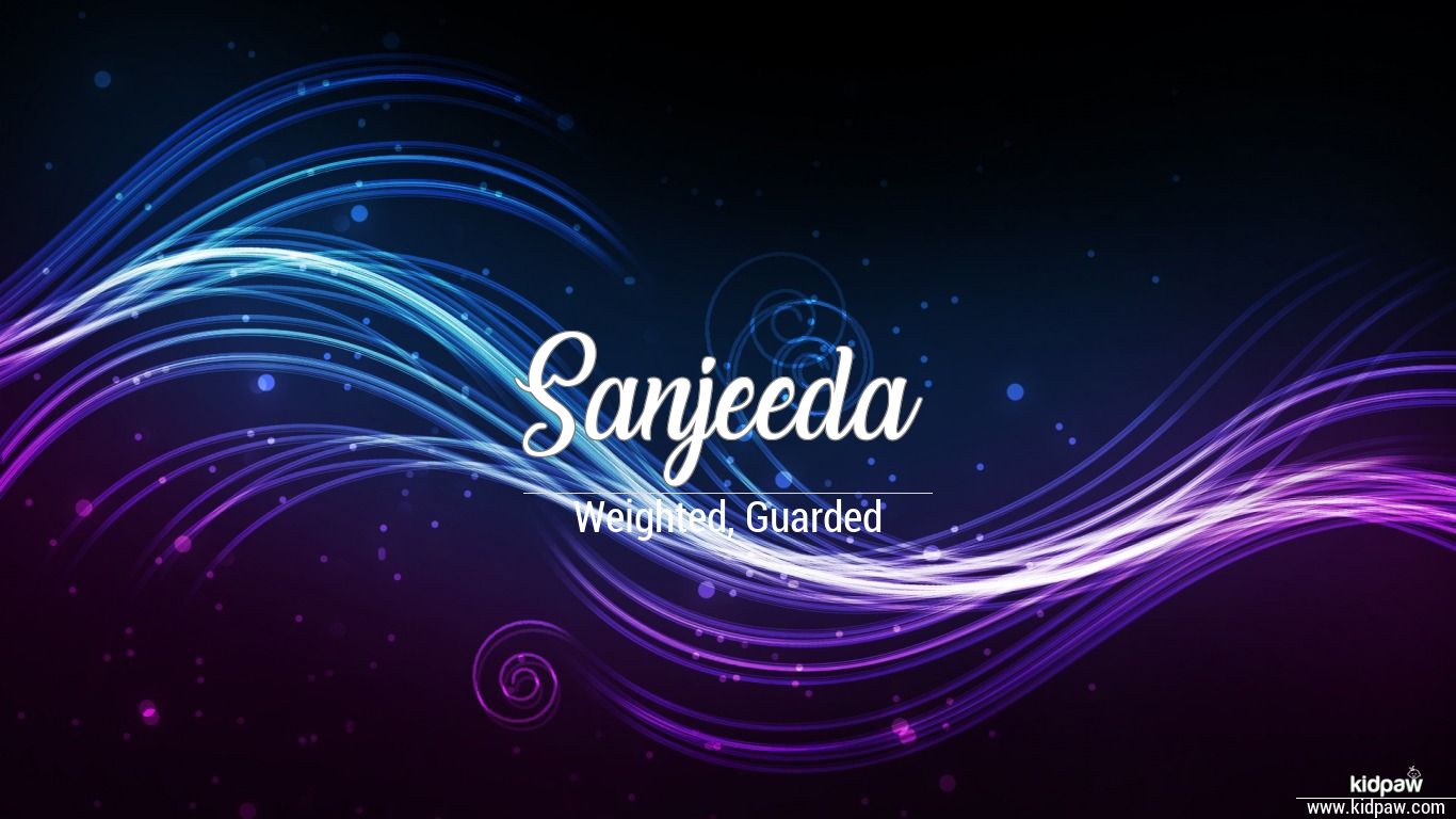  Sanjeeda Name Meaning in Urdu Arabic names for Girls 1366x768