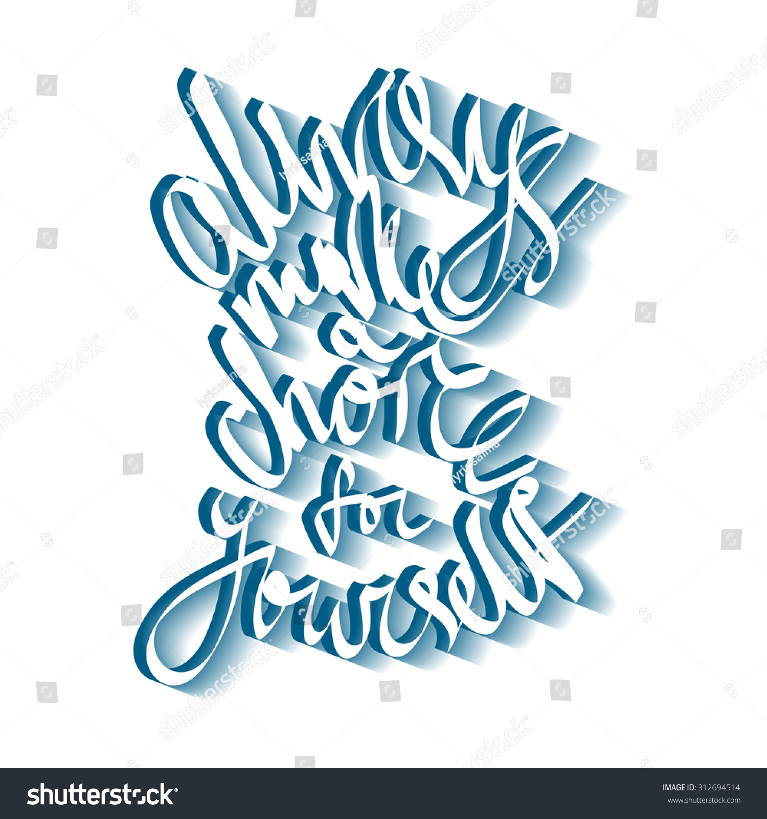 3d Lettering Quote Life Philosophy Background Stock Vector