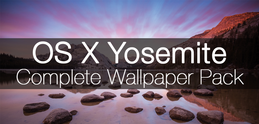 Os X Yosemite Plete Wallpaper Pack Dmarakowski