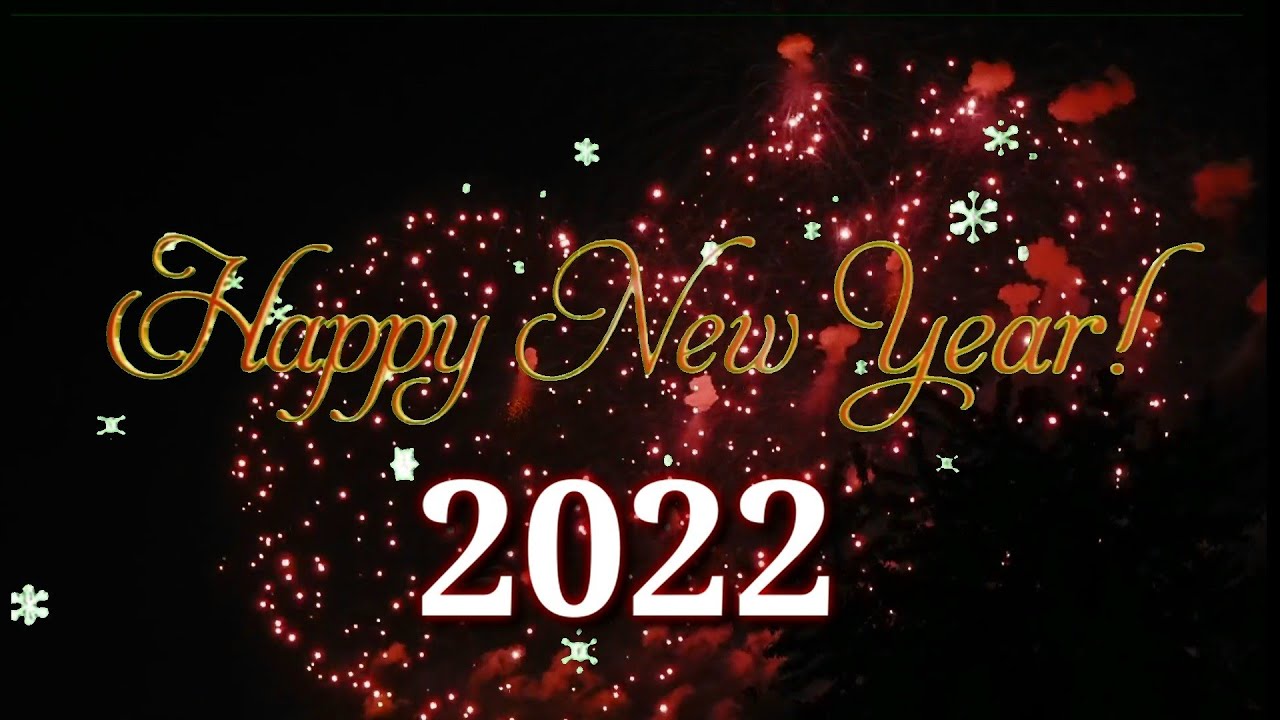 Happy New Year 2022 Images to Brighten Up Your New Year 1280x720