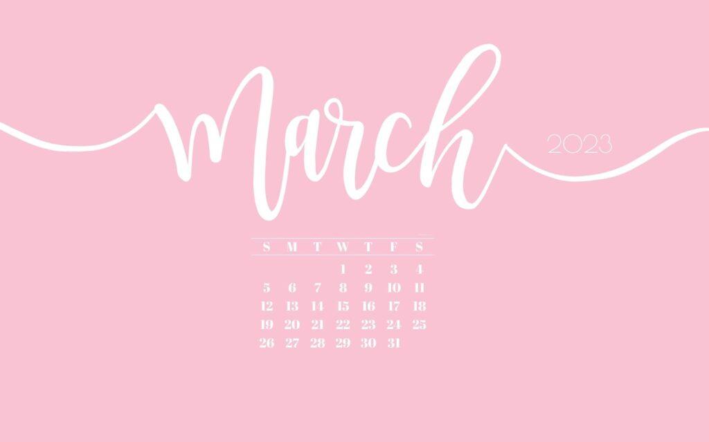 March Desktop Wallpaper   21 Cute Free March 2023 Calendar