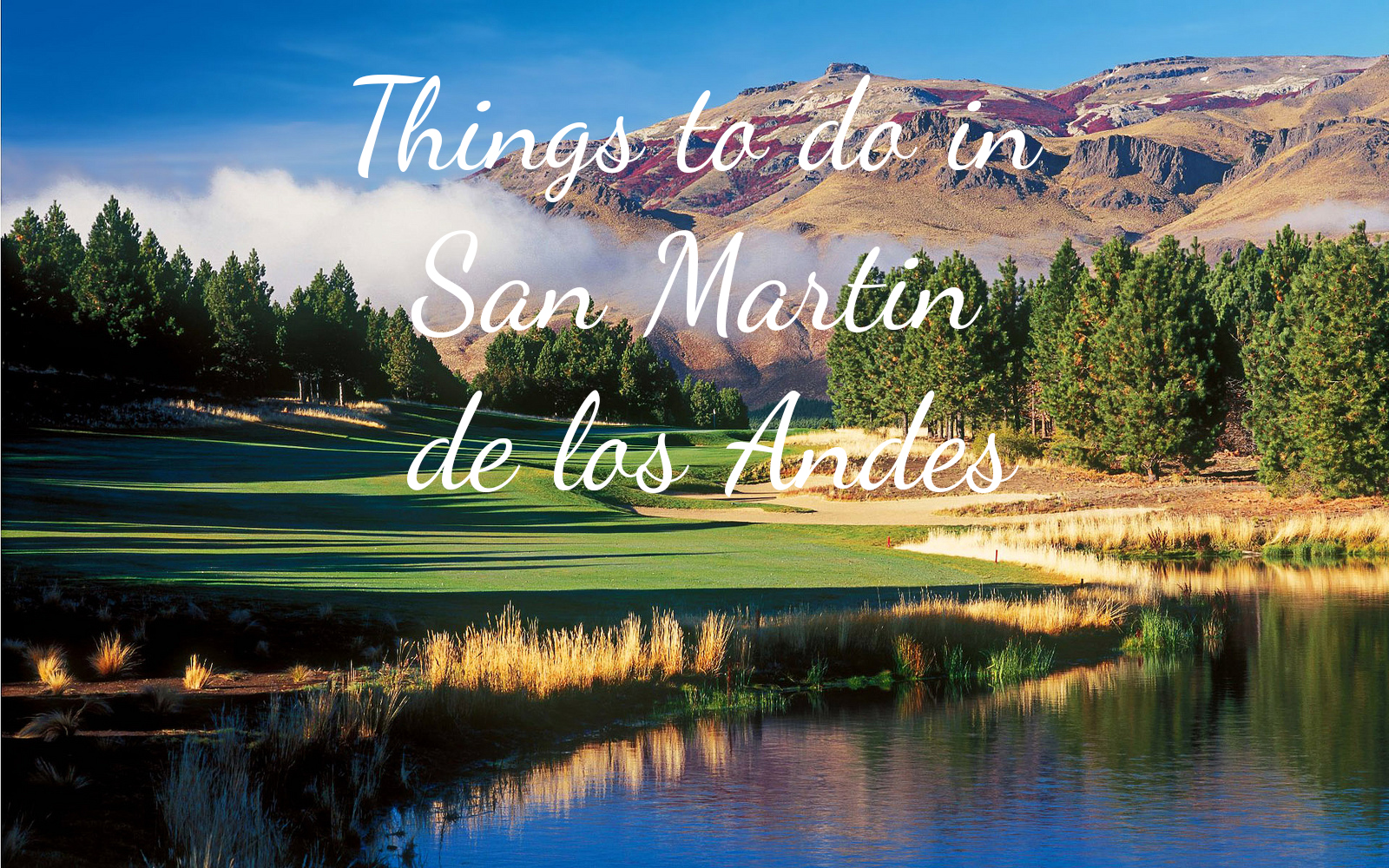Things To Do In San Martin De Los Andes Neuquen Argentina