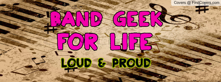 Band Geek for life Profile Cover 668362