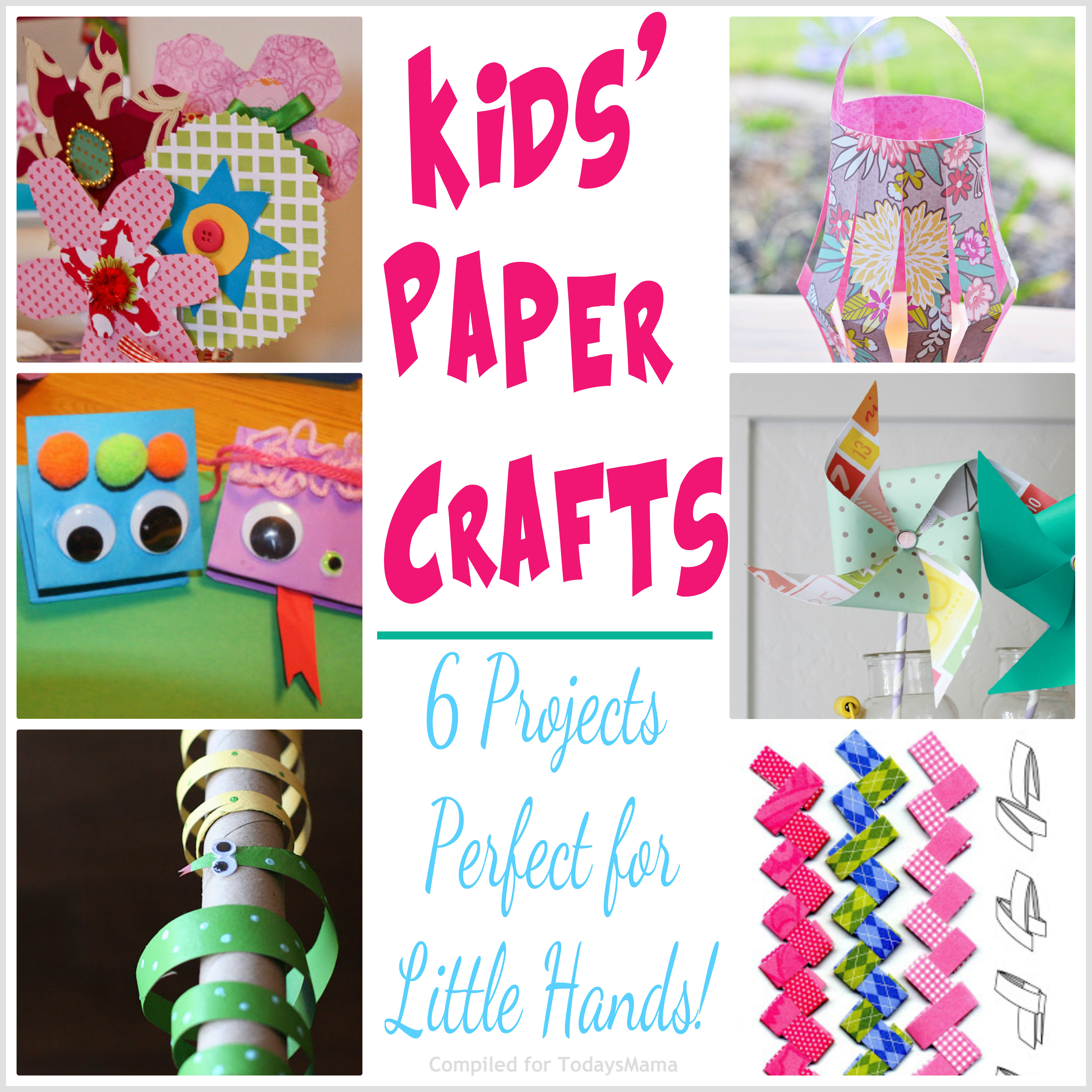 TodaysMamacom   Kids Paper Crafts  Projects Perfect for Little Hands