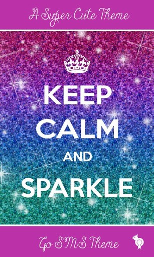 Bigger Keep Calm Sparkle Go Sms Theme For Android Screenshot
