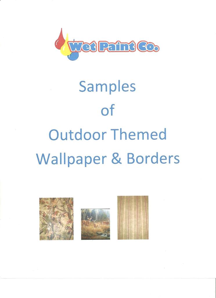 Samples Of Outdoor Themed Wallpaper Or Border In Wet Paint Pany