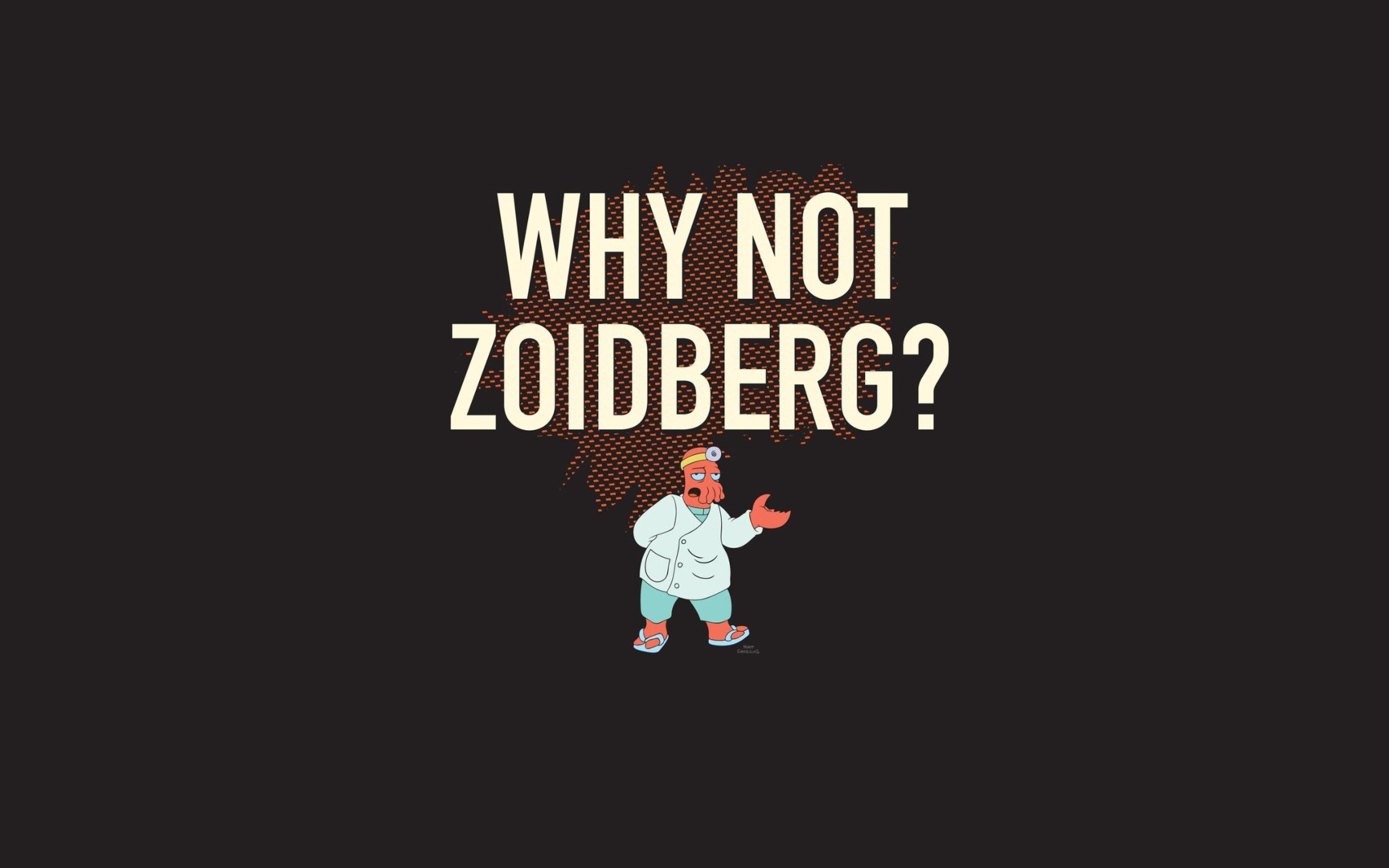 Why Not Zoidberg Futurama HD Wallpaper