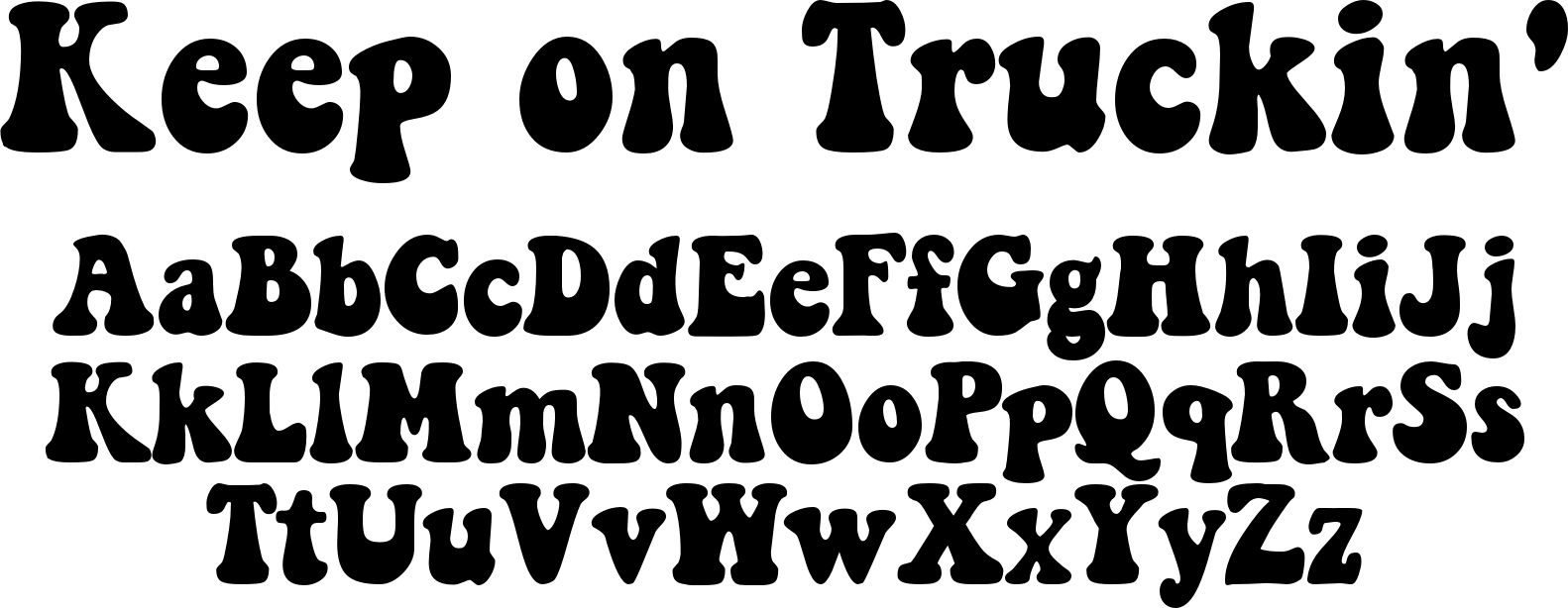Keep on Truckin Font by Brain Eaters Font Co Font Bros