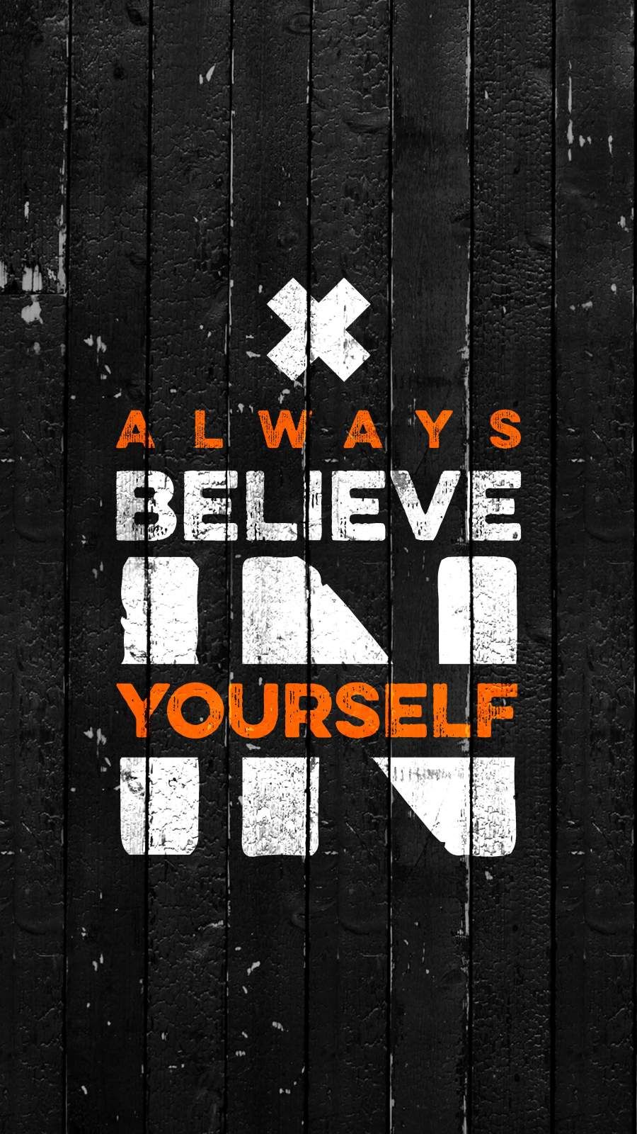 Free download Believe Wallpaper And Yourself Image Believe In Yourself  [634x1024] for your Desktop, Mobile & Tablet | Explore 20+ Believe Yourself  Wallpapers | I Want to Believe Wallpaper, Do It Yourself