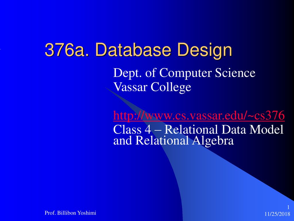 376a Database Design Dept Of Puter Science Vassar College