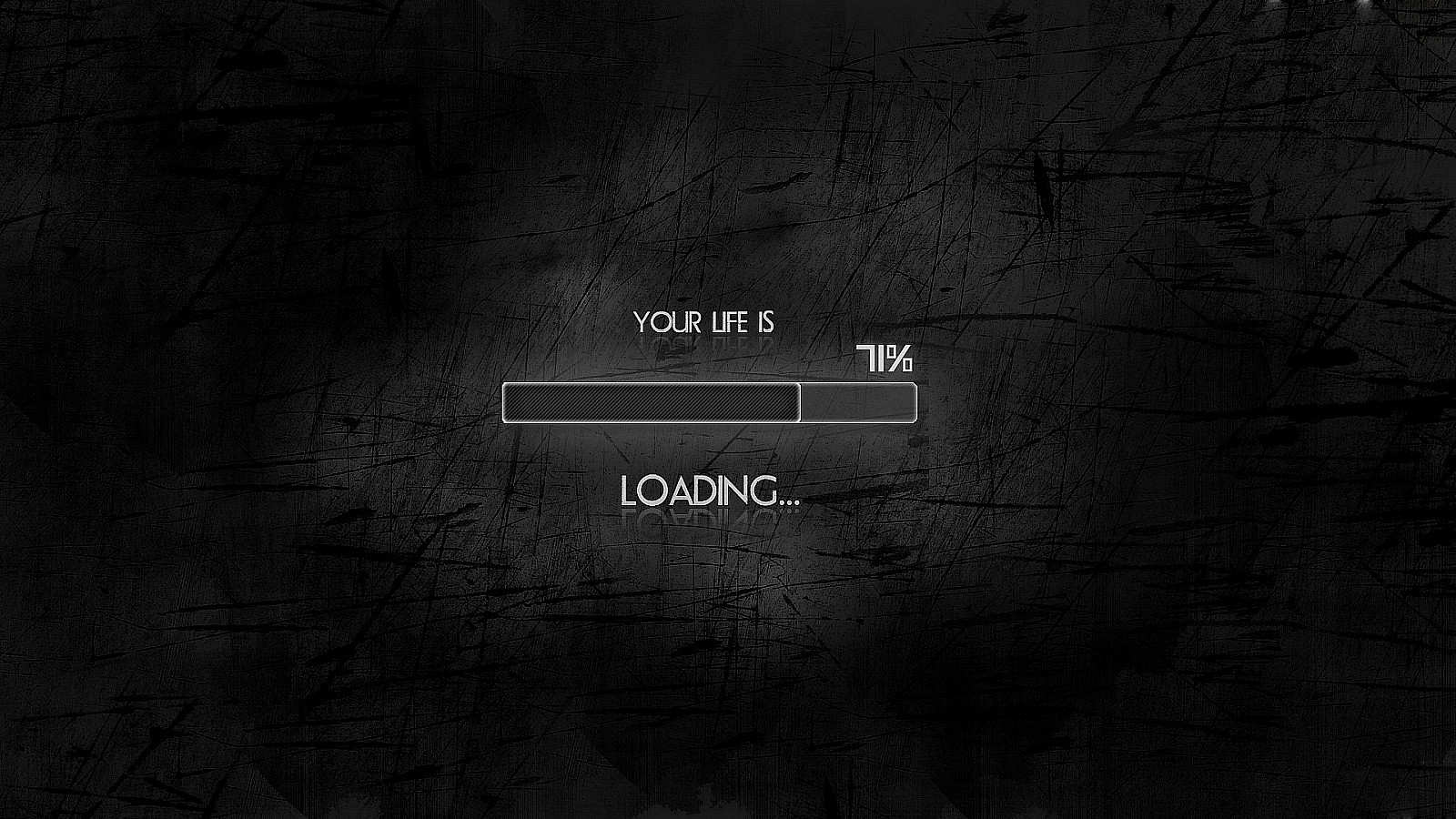 Quote Life Loading HD Pixel Wallpaper