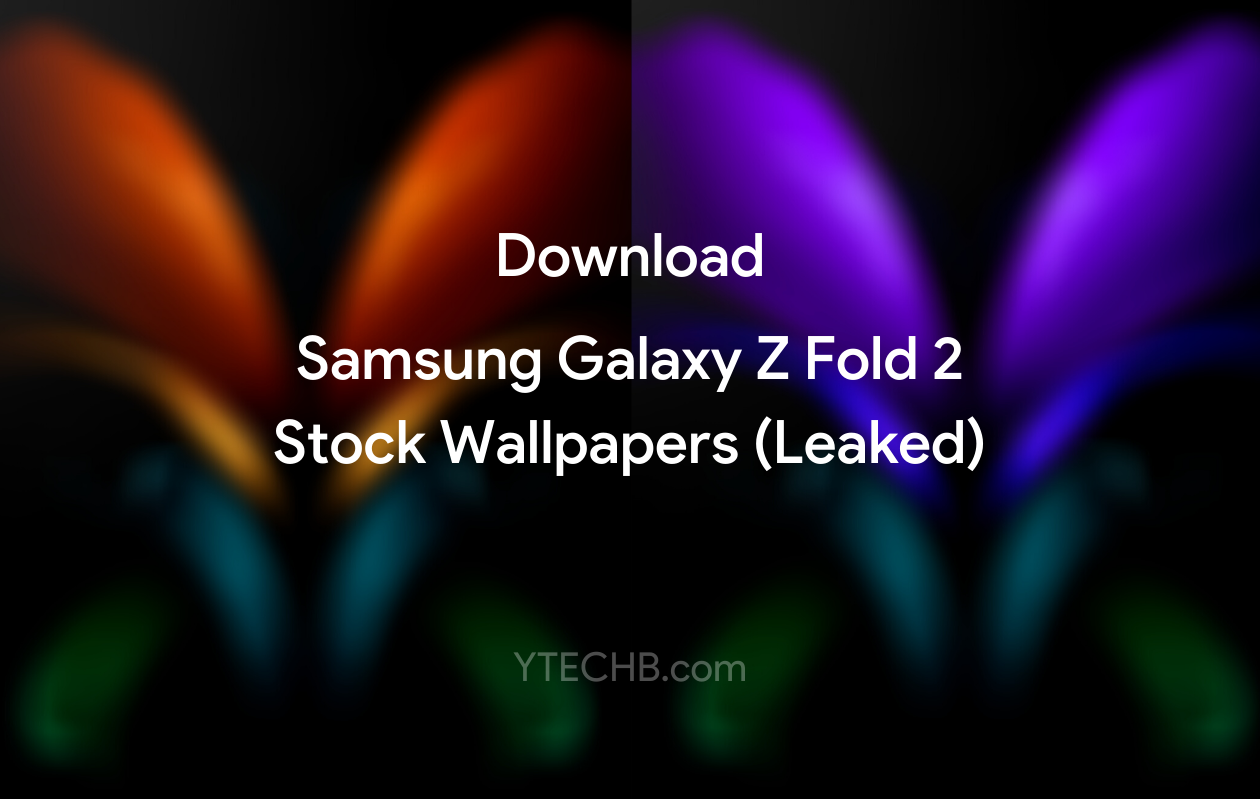 Ytechb On X Samsung Galaxy Z Fold Wallpaper Leaked
