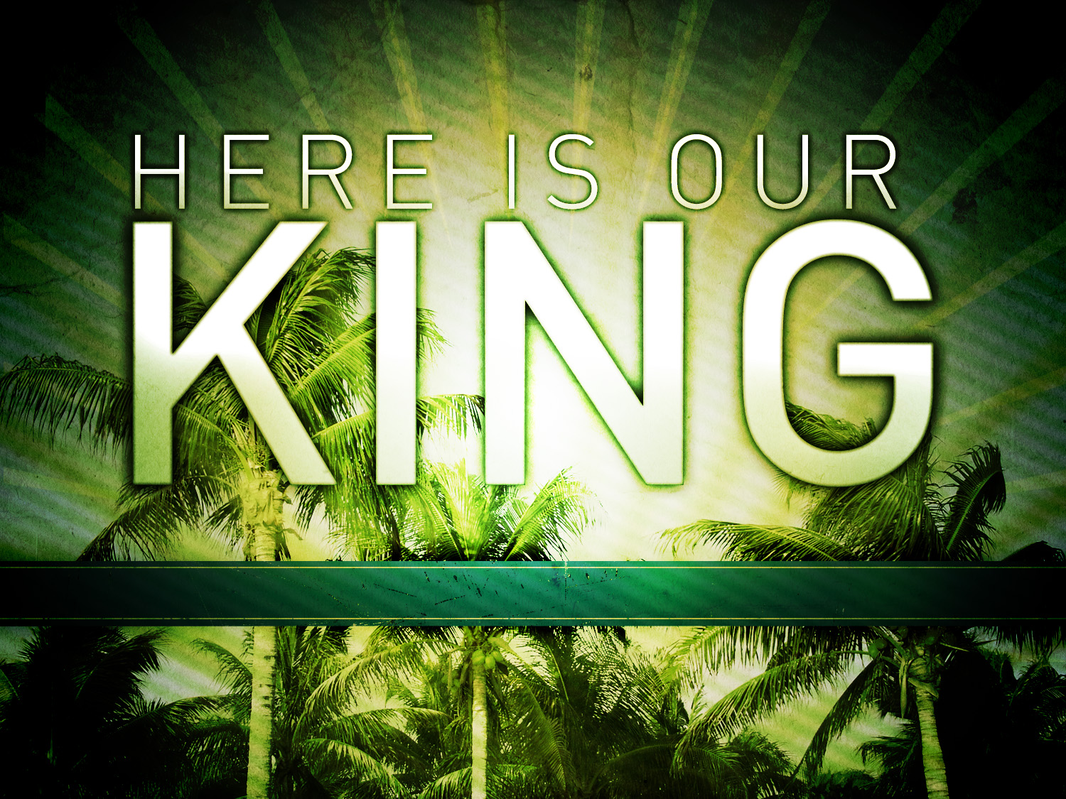  Here Is Our King Wallpaper   Christian Wallpapers and Backgrounds