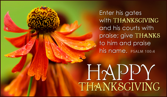 Psalm Thanksgiving Holidays Ecard Christian Ecards Online