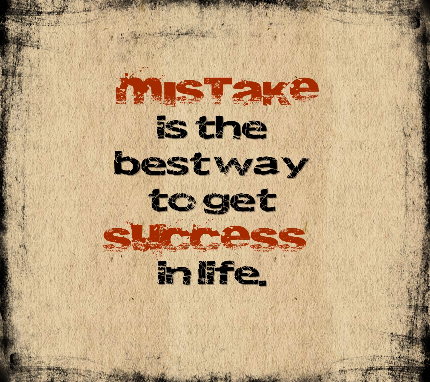 Wallpaper With Quote On Success Mistake Is The Best Way To