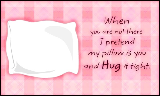 My Pillow Love Missing You Greeting Card Of Valentines Day For Him Jpg