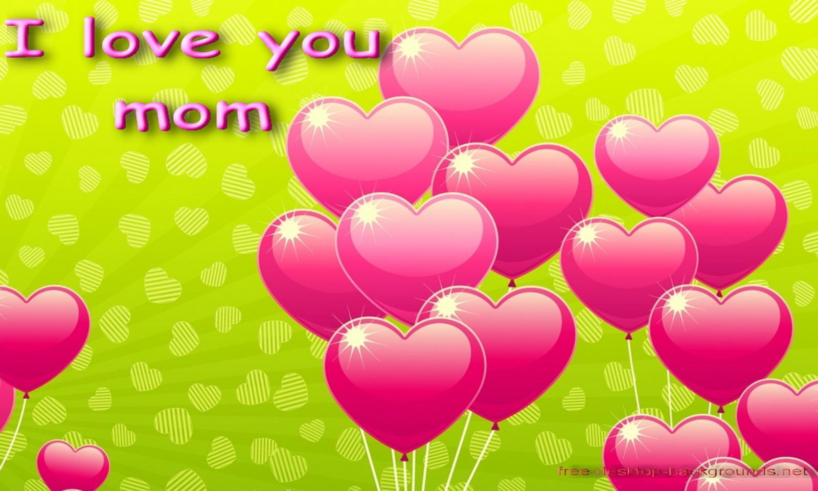Love You Mom Desktop Wallpaper Background