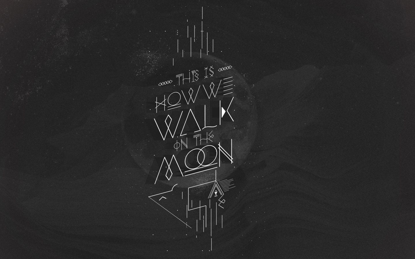 This Is How We Walk On The Moon