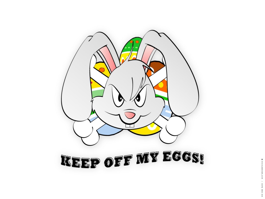 Keep Off My Eggs Desktop And Mobile Wallpaper Wallippo