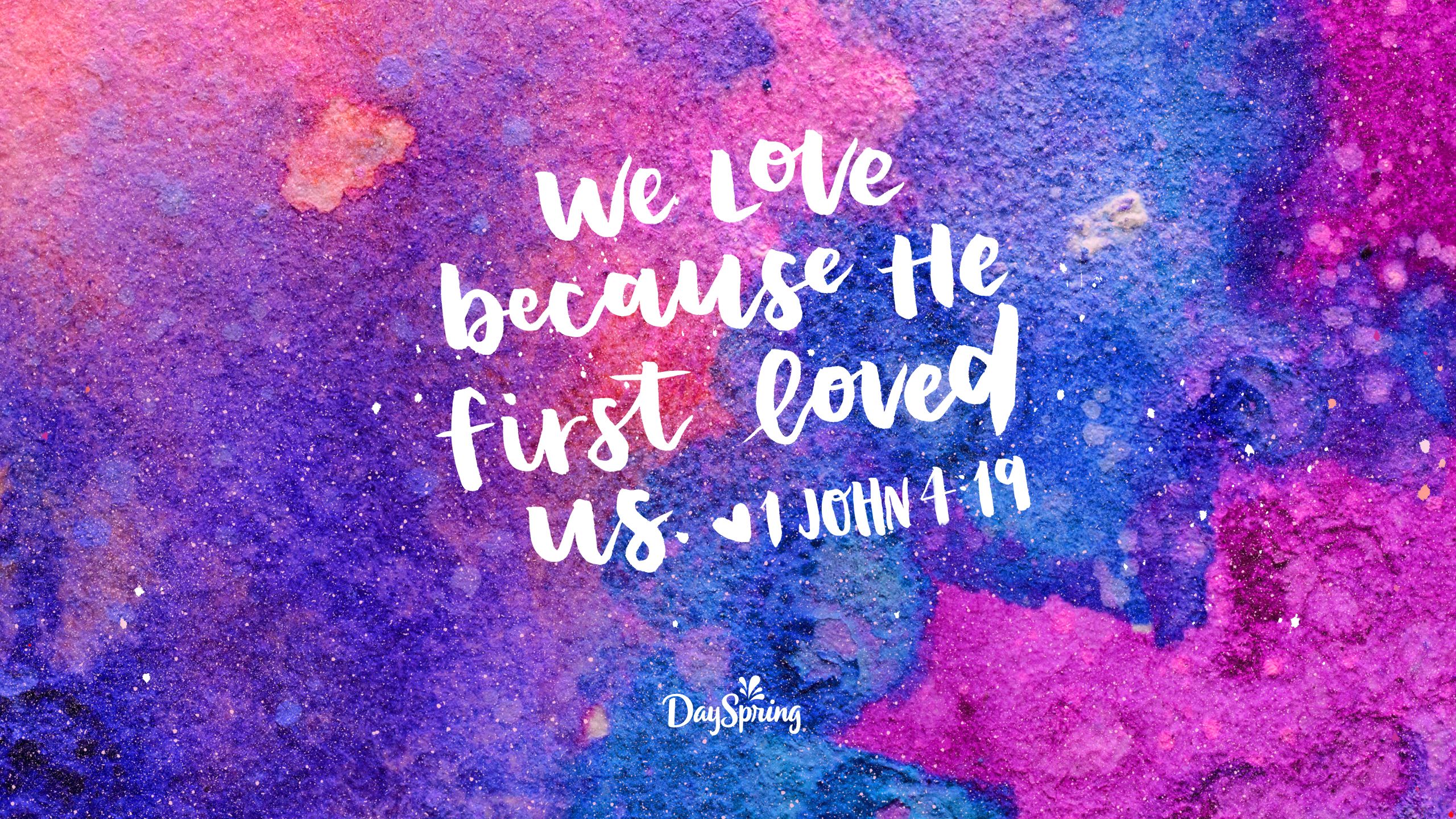 Watercolor background with Bible verse 1 John 4:19: We love because He first loved us