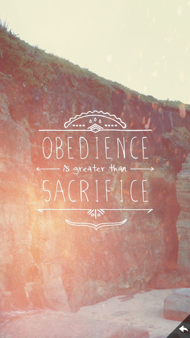 Obedience Is Greater Than Sacrifice Samuel Heroes