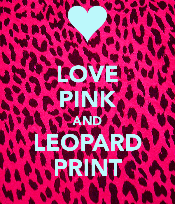 Love Pink And Leopard Print Keep Calm Carry On Image Generator