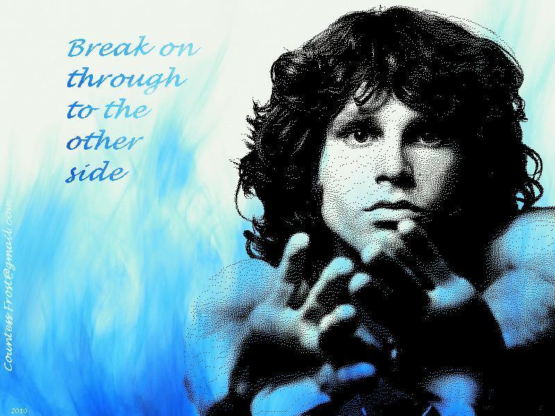 Jim Morrison Break On Through
