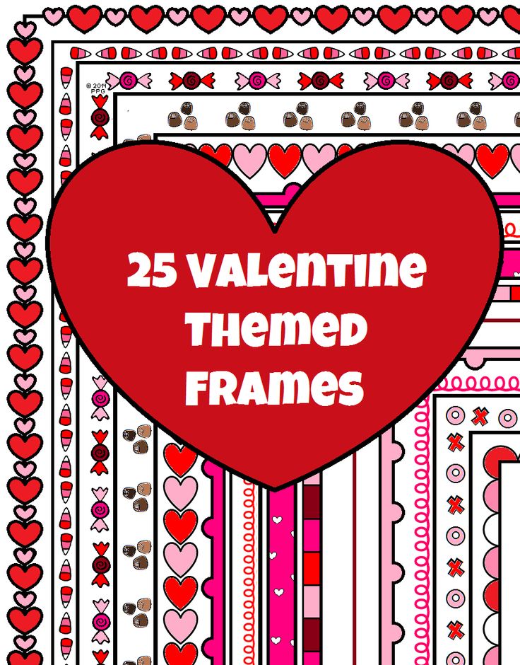 This Zip Files Includes Valentine S Day Themed Borders For You To