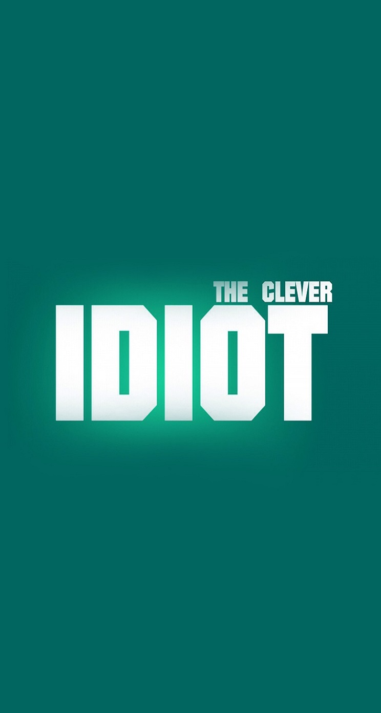 iPhone Wallpaper Quotes Parallax The Clever Idiot