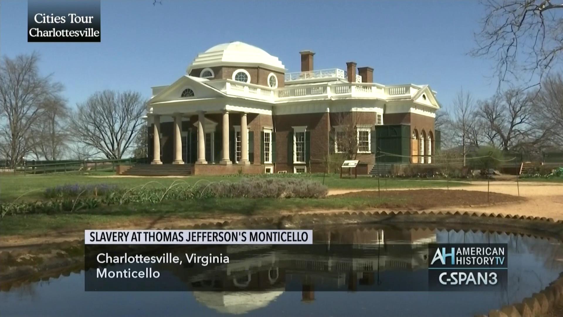 Slavery At Thomas Jefferson S Monticello C Span Org