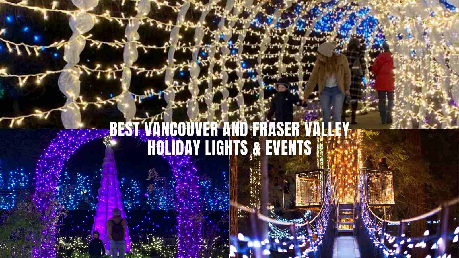 Best Vancouver Christmas Lights And Events