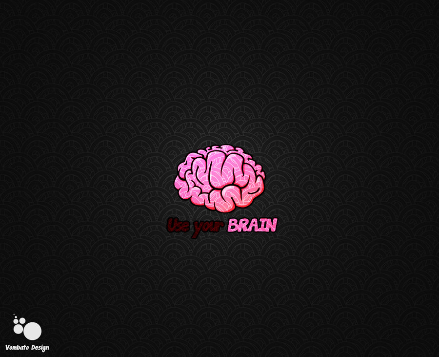 Use Your Brain Wallpaper By Goldenfe