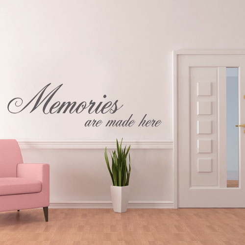 Memories Are Made Here Wall Sticker Decals