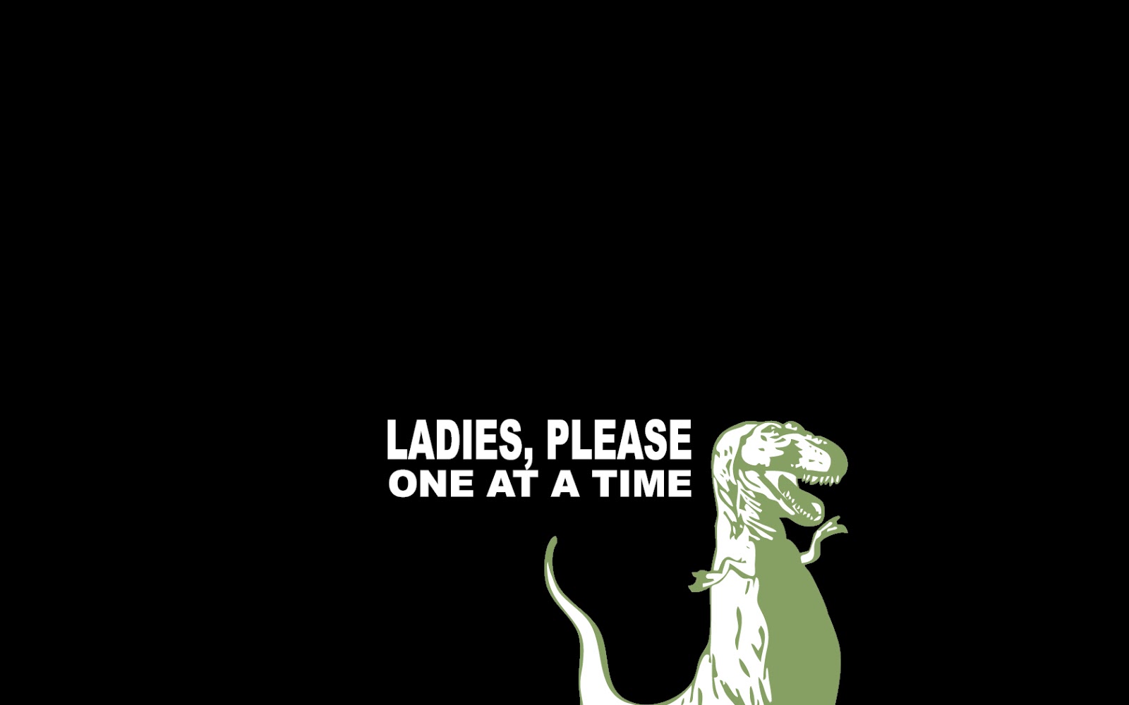 This Ladies Please One At A Time T Rex Say Wallpaper Is Suitable For