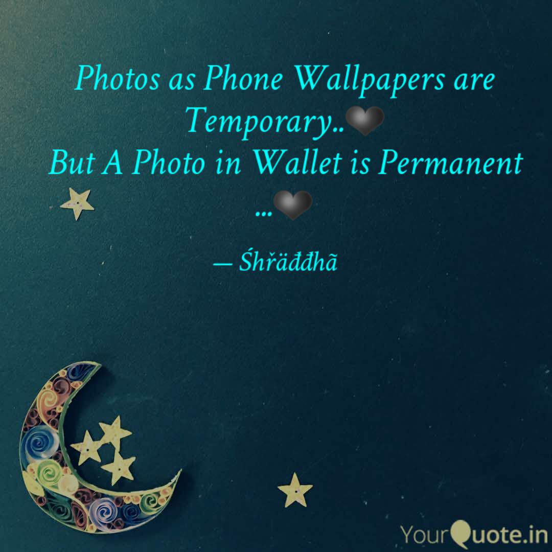 Photos As Phone Wallpaper Quotes Writings By Shraddha Dubey