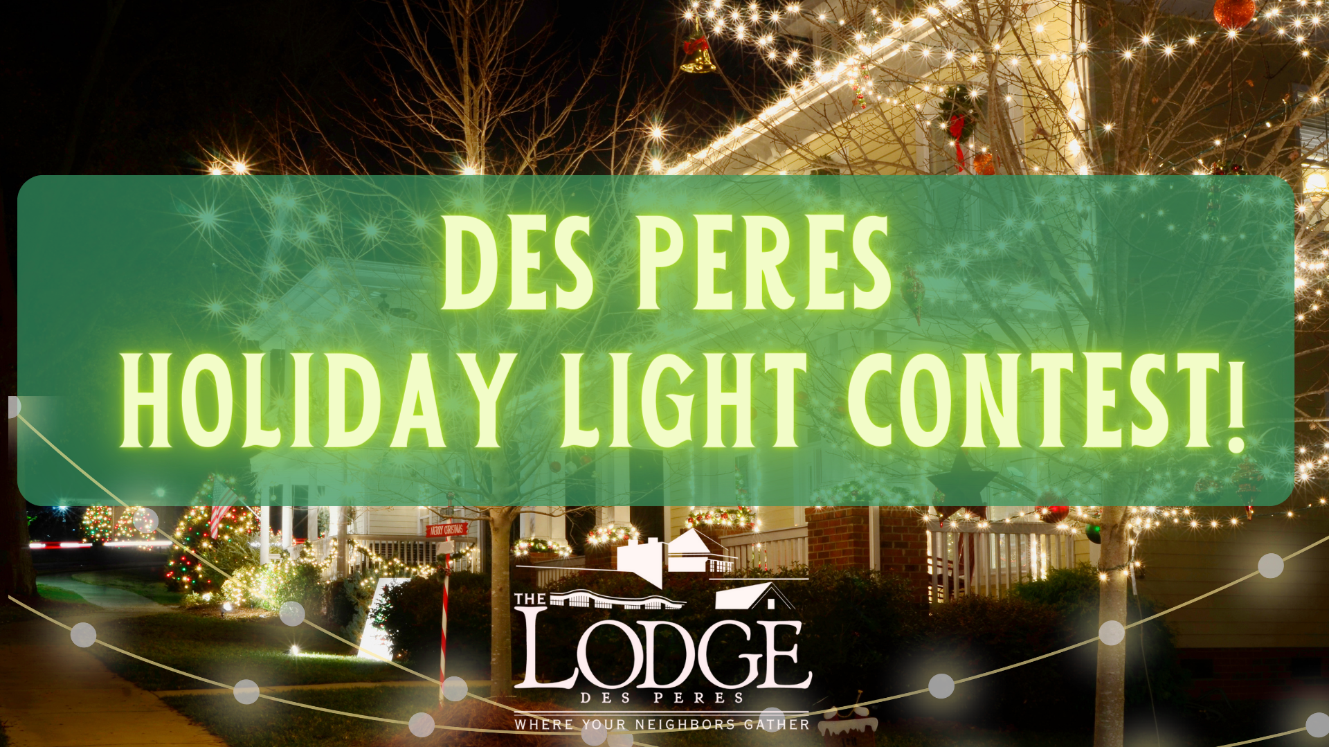 Des Peres Holiday Light Contest Mo Official Website